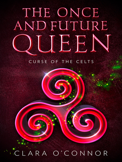 Title details for Curse of the Celts by Clara O'Connor - Available